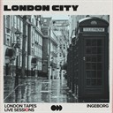 London City - London Tapes