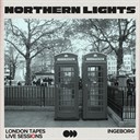 Northern Lights - London Tapes