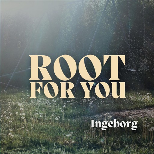 Root for you